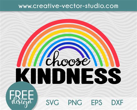 Free Choose Kindness Svg Png Dxf Cut File Creative Vector Studio
