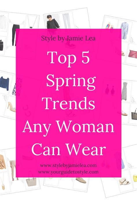 Top 5 Spring And Summer Trends That Are Totally Wearable To 5 Spring