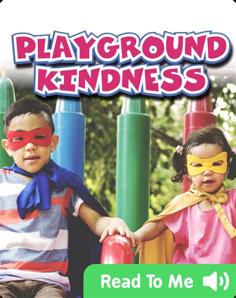 Playground Kindness Book By Miranda Kelly Epic