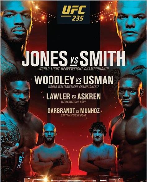 Latest ufc vegas 32 fight card, espn+ lineup for cory sandhagen vs. It's fight day MMA fans! Don't miss UFC 235 tonight check out the main card now . . Jon Jones vs ...