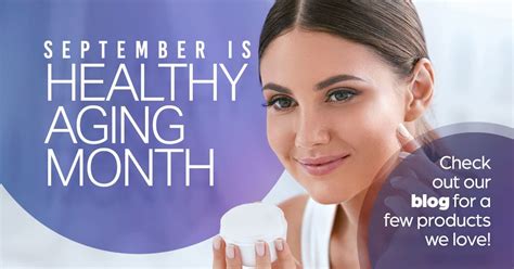 Healthy Aging Month Alamo Heights Dermatology