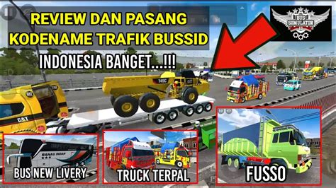 Review Kodename Traffic Bussid V Ada Cara Pasangnya Youtube