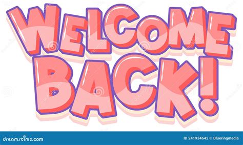 Welcome Back Typography Design Stock Vector Illustration Of Blank