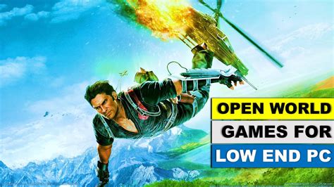 10 Best Open World Games For Low End Pc Part 1 Open World Games For
