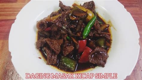 Lain dari daging masak kicap yang biasa. Daging Masak Kicap Simple Sedap | Beef With Dark Soy Sauce ...