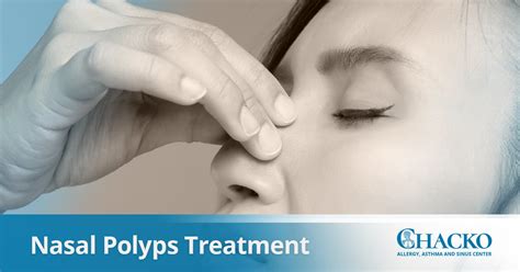 Nasal Polyps Symptoms And Treatment In Atlanta Chacko Allergy