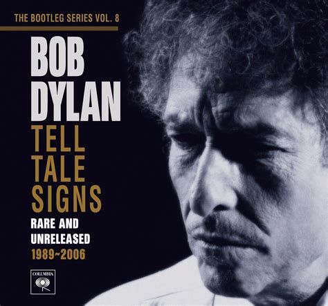 Tell Tale Signs The Bootleg S Ries Vol Multi Artistes Bob Dylan Multi Artistes