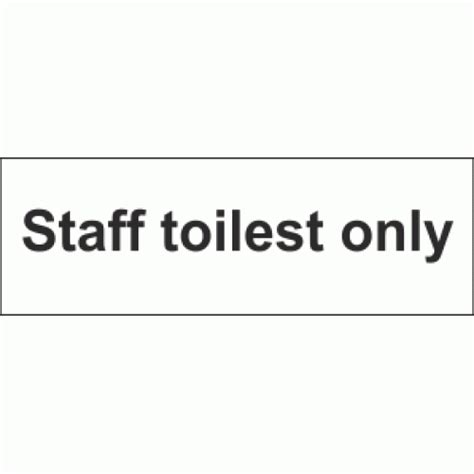 Staff Toilets Only Sign