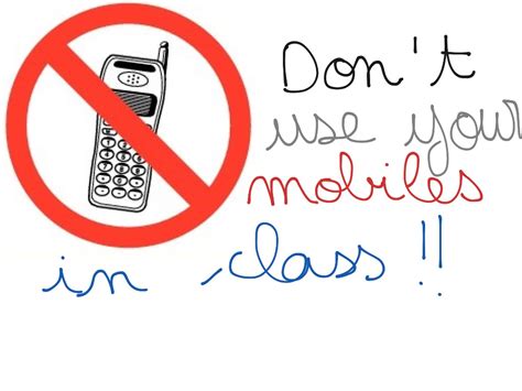 Dont Use Your Mobiles In Class Language Esl English