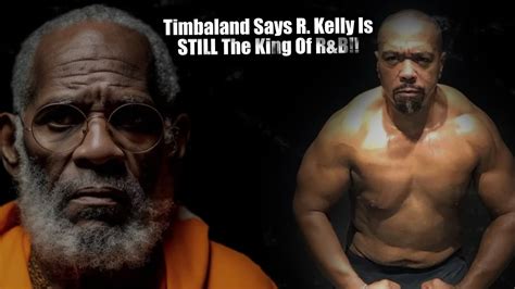 timbaland says r kelly is still the king of randb wait timberland was in love with 17yr aaliyah