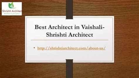 Ppt Best Architect In Vaishali Shrishti Architect Powerpoint