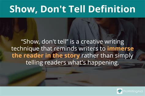 Show Dont Tell Showing Vs Telling In Writing With Examples