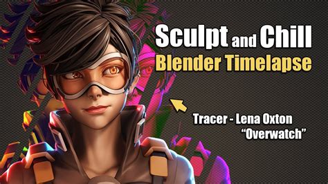 Sculpt And Chill Tracer Overwatch 3d Blender Timelapse Youtube