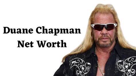 Duane Chapman Net Worth 2023 - The Wealth Channel