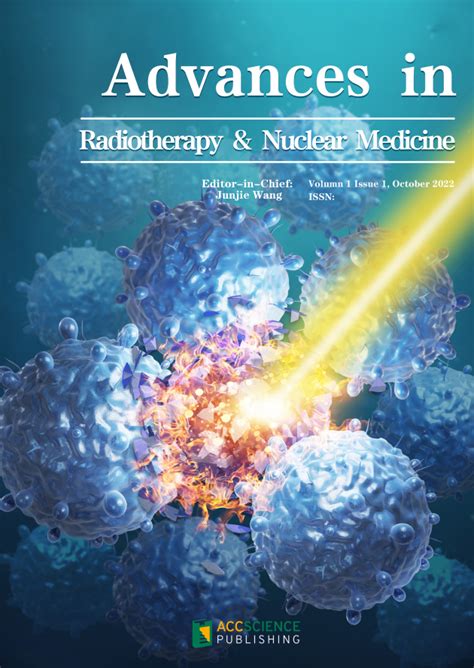 Advances In Radiotherapy And Nuclear Medicine