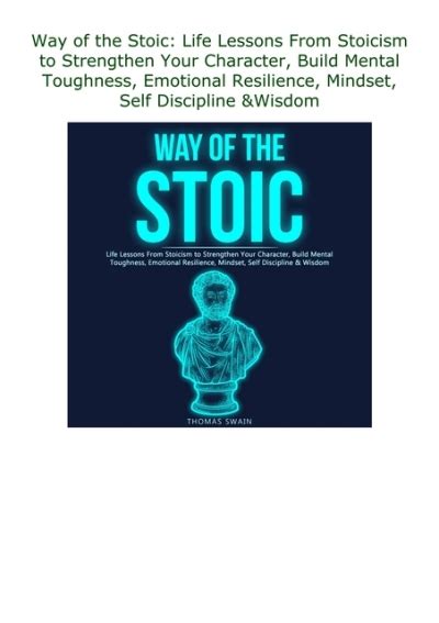 Pdf Download Way Of The Stoic Life Lessons From Stoicism To Strengthen Your Character Build