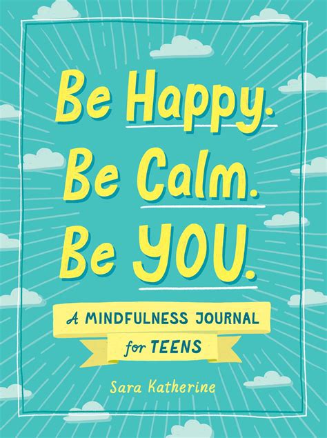 Be Happy Be Calm Be You Book By Sara Katherine Official