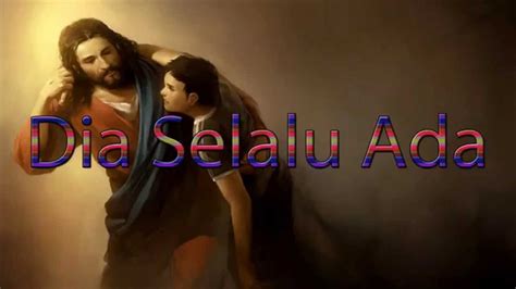 About press copyright contact us creators advertise developers terms privacy policy & safety how youtube works test new features press copyright contact us creators. Lagu Rohani Kristen - Dia Selalu Ada - YouTube