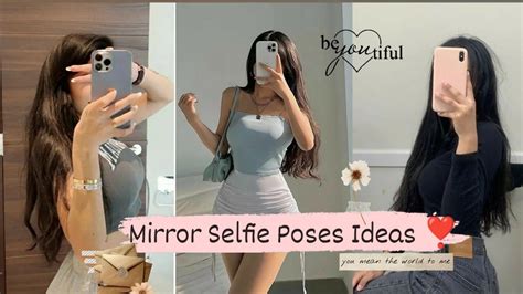 Mirror Selfie Poses For Girls Mirror Poses Ideas Youtube