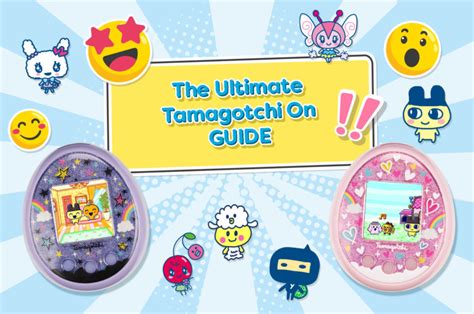 The Ultimate Tamagotchi On Guide