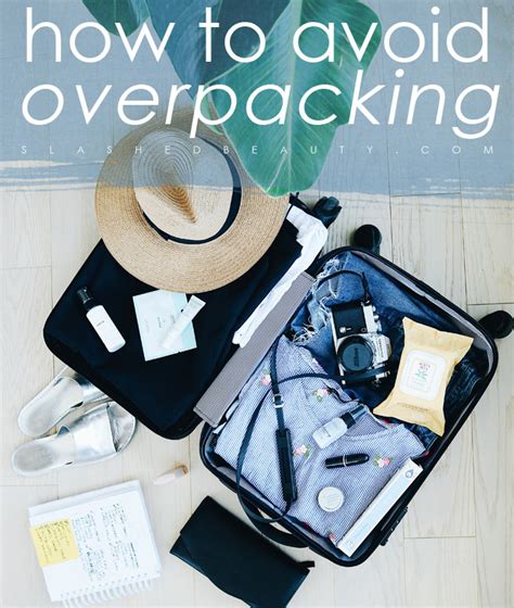 5 Tips On How To Avoid Overpacking For Vacation Slashed Beauty