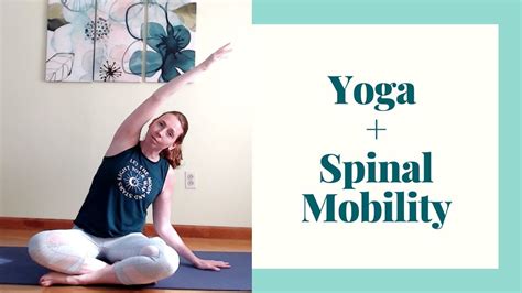 Yoga For Spinal Movements Youtube