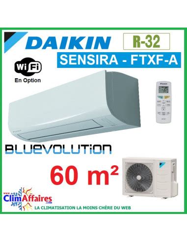 Daikin Climatisation SENSIRA BLUEVOLUTION R32 FTXF60A RXF60A