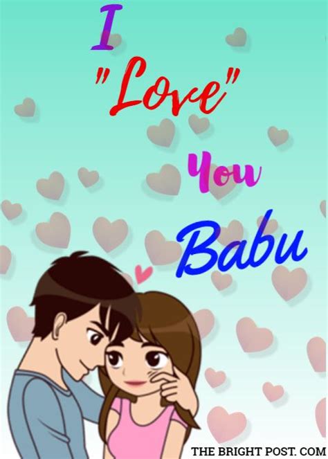 I Love You Babu Picture Love You  Love You Make Me Happy Quotes
