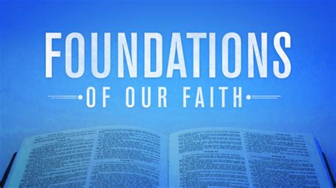 Digging Deeper Foundations Of Our Faith Gods Purpose Of Grace