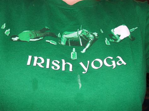 Day 10 Irish Yoga This Is My Favorite T Shirt Ever My Fr Flickr