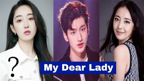 Film my fair lady is good, i like. Chinese Drama | My Dear Lady 2020 | Cast Real Ages | FK ...