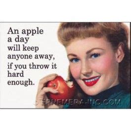 An Apple A Day Will Keep Anyone Away If You Throw It Hard Enough An Ephemera Magnet Funny