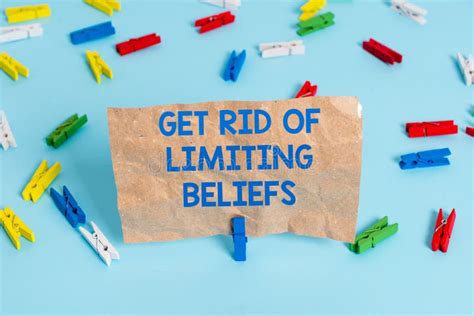 Text Sign Showing Get Rid Of Limiting Beliefs Conceptual Photo Remove