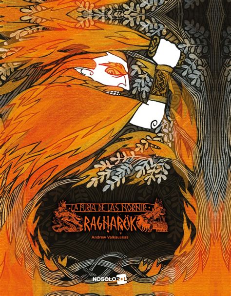 And the fire giants, the jötnar and other monsters, led by loki and surtr.not only will most of the gods, giants, and monsters die in this battle, but almost everything in the universe will be destroyed. Ragnarök: La furia de las nornir - Nosolorol