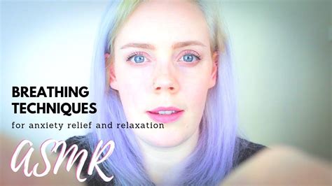 Asmr Breathing Techniques To Relieve Anxiety And Fall Asleep