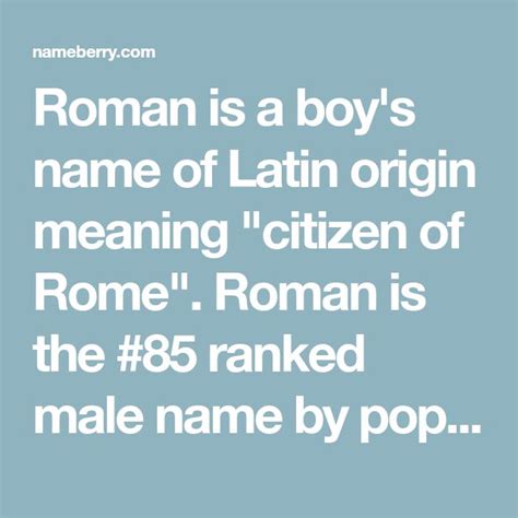Roman Is A Boys Name Of Latin Origin Meaning Citizen Of Rome Roman