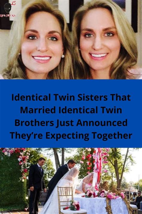 Identical Twin Sisters That Married Identical Twin Brothers Just Announced They’re