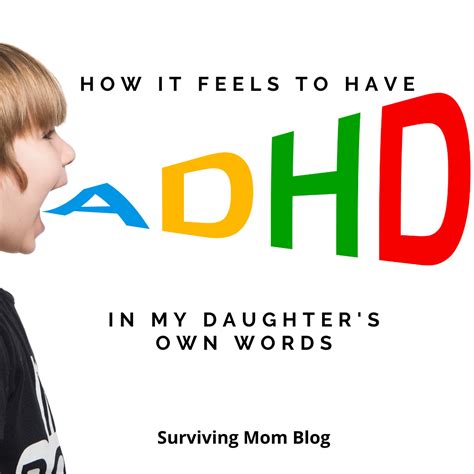 How It Feels To Have Adhd In My Daughters Own Words
