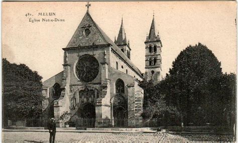 Melun 4nr 233 Melun Eglise Notre Dame Carte Postale Ancienne Et