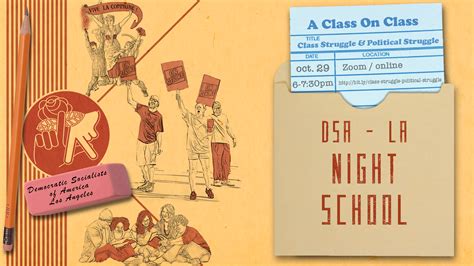 Class on Class Part 3: Class Struggle and Political Struggle - DSA Los Angeles