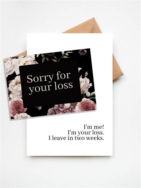 Sorry For Your Loss I Quit Quites Greetings Greeting Cards