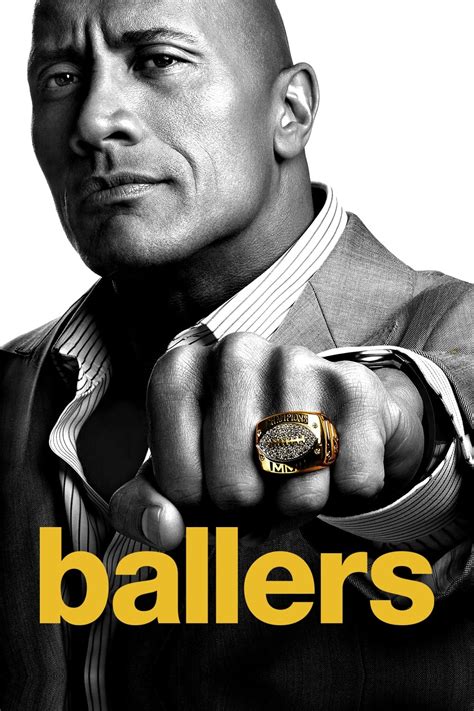 Ballers Tv Series 2015 2019 Posters — The Movie Database Tmdb
