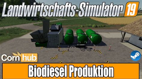 Ls19 Modvorstellung Biodiesel Produktion Ls19 Mods Youtube