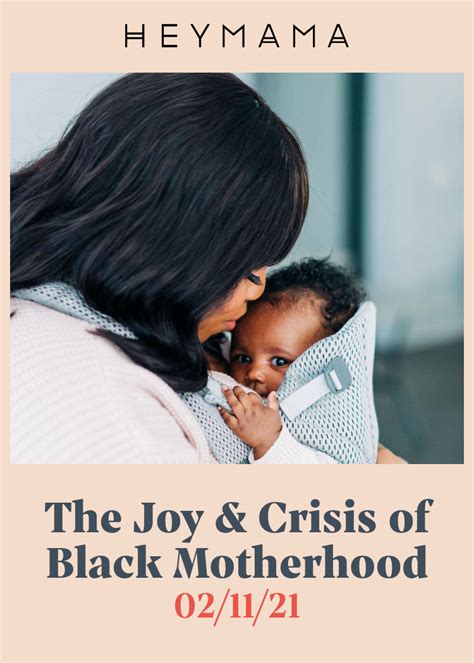 The Joy And Crisis Of Black Motherhood