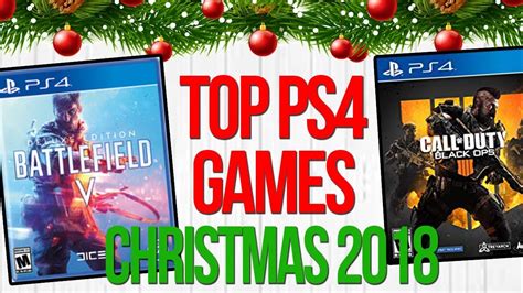 Top Ps4 Games Christmas 2018 Youtube