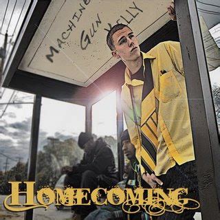Sold out this item is sold out. Machine Gun Kelly - Homecoming Lyrics and Tracklist | Genius