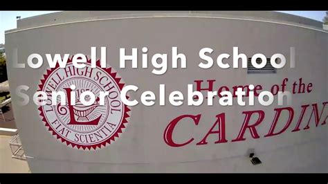 Lowell Hs Senior Celebration Class Of 2020 Youtube