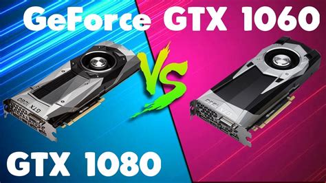 Gtx 1080 Vs Geforce Gtx 1060 Comparison Youtube