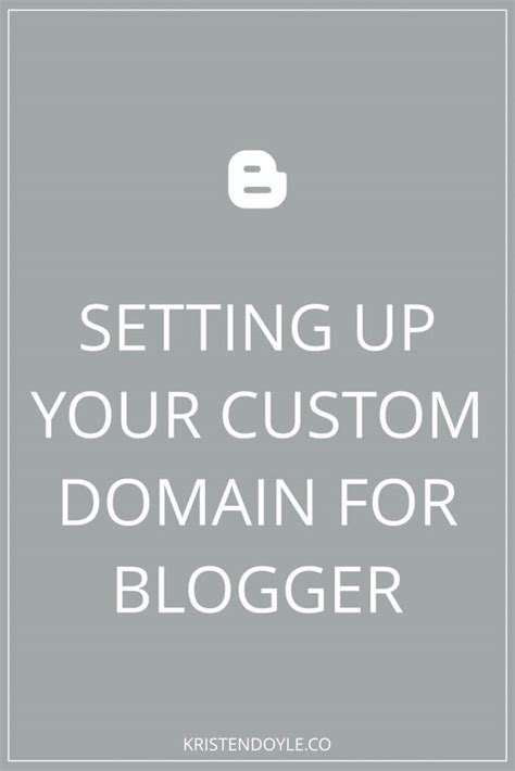 Setting Up Your Custom Domain For Blogger With Godaddy Kristen Doyle