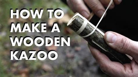 How To Make A Wooden Kazoo Youtube